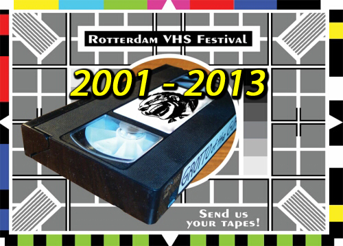 Rotterdam VHS Festival (18 edities)